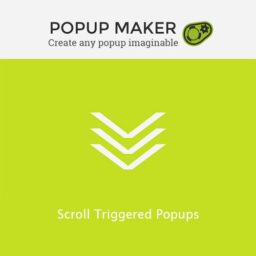 Popup Maker - Scroll Triggered Popups